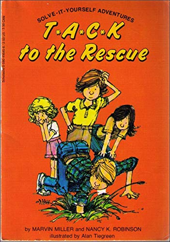 T*A*C*K to the Rescue (9780590416450) by Miller, Marvin; Robinson, Nancy K.