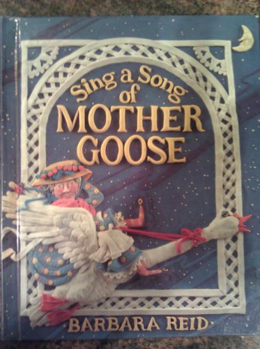 Stock image for Sing a Song of Mother Goose for sale by Better World Books