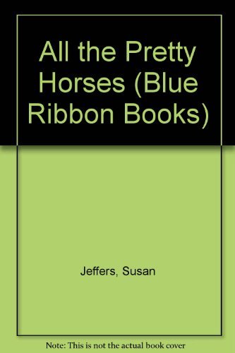 9780590417099: All the Pretty Horses (Blue Ribbon Books)