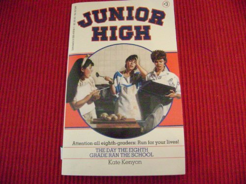 Stock image for The Day the Eighth Grade Ran the School (Junior High) for sale by SecondSale