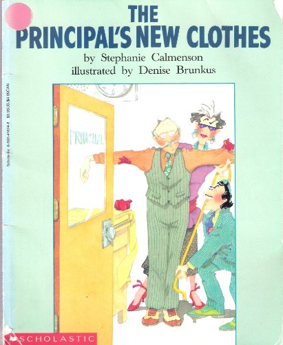 Beispielbild fr The Principal's New Clothes zum Verkauf von Better World Books