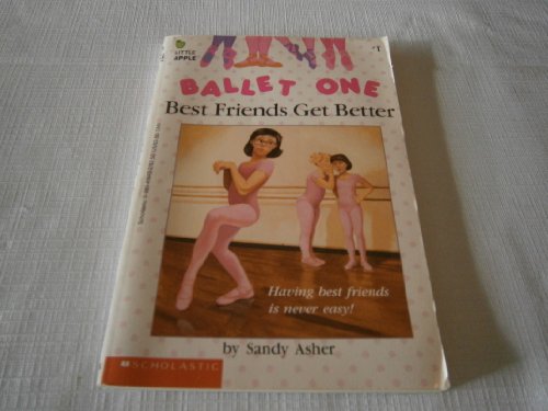 Stock image for Best Friends Get Better (Ballet) for sale by Isle of Books