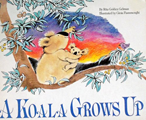 Stock image for A Koala Grows Up for sale by Books-FYI, Inc.
