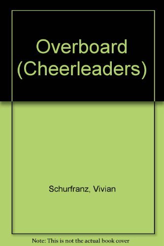 Stock image for Overboard: Cheerleaders #46 for sale by Top Notch Books
