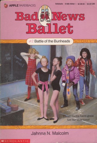 Stock image for Battle of the Bunheads (Bad News Ballet, No. 2) for sale by Wonder Book