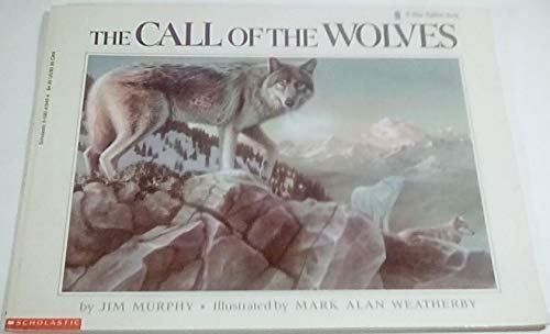 Imagen de archivo de The Call of the Wolves (A Blue Ribbon Book) a la venta por Your Online Bookstore