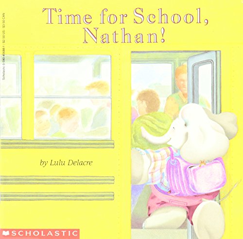 Stock image for Time for School, Nathan! for sale by SecondSale