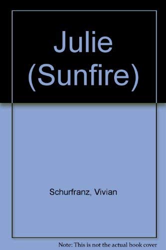 9780590420211: Julie (Sunfire)