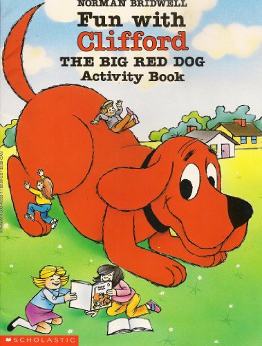 Beispielbild fr Fun With Clifford The Big Red Dog Activity Book, zum Verkauf von Alf Books