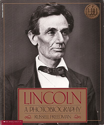 Lincoln: A Photobiography (9780590421454) by Freedman, Russell