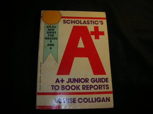 Beispielbild fr The A-Plus Junior Guide to Book Reports zum Verkauf von Better World Books