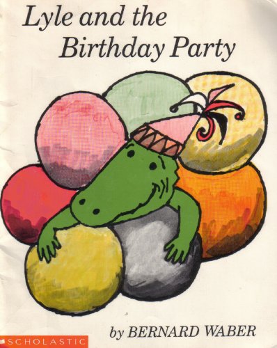 9780590422178: Lyle and the birthday party