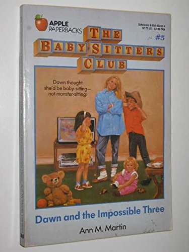 Beispielbild fr Baby Sitters #05: Dawn and the Impossible Three (Baby-Sitters Club) zum Verkauf von SecondSale