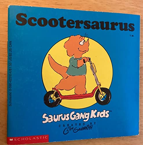 Beispielbild fr Scootersaurus zum Verkauf von Gulf Coast Books