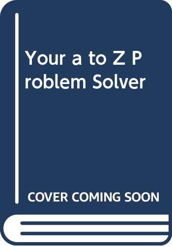 9780590423335: Your a to Z Problem Solver