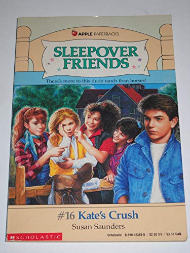 9780590423663: Kate's Crush (Sleepover Friends)