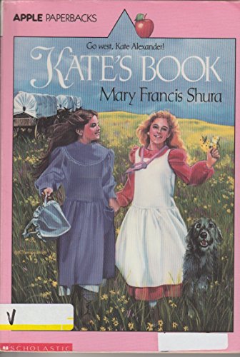 Kate's Book (9780590423816) by Shura, Mary Francis
