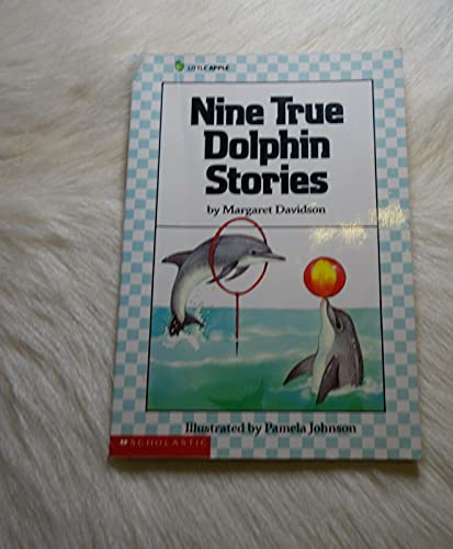 Beispielbild fr Nine True Dolphin Stories (Little Apple Nonfiction) zum Verkauf von Jenson Books Inc