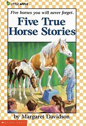 9780590424004: Five True Horse Stories (A Little Apple Paperback)