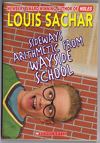 Sideways Arithmetic from Wayside School (9780590424165) by SACHAR LOUIS