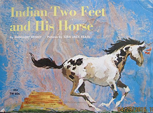 9780590424295: Indian Two Feet and his horse