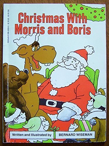 Christmas With Morris and Boris (9780590424349) by Wiseman, Bernard