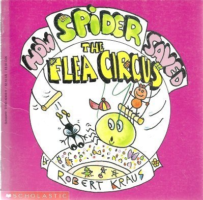 Beispielbild fr How Spider Saved the Flea Circus zum Verkauf von Wonder Book