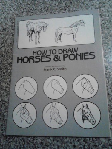Beispielbild fr How to Draw Horses and Ponies zum Verkauf von Wonder Book