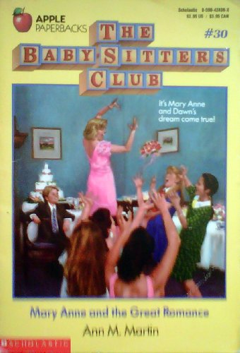 Stock image for Mary Anne and the Great Romance (Baby-Sitters Club, No. 30) for sale by SecondSale