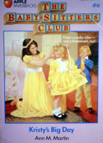 9780590425308: Title: Kristys Big Day BabySitters Club Paperback