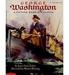 9780590425506: George Washington: A Picture Book Biography