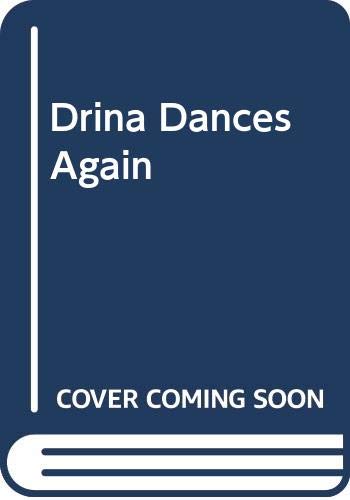 Beispielbild fr Drina Dances Again zum Verkauf von Wonder Book