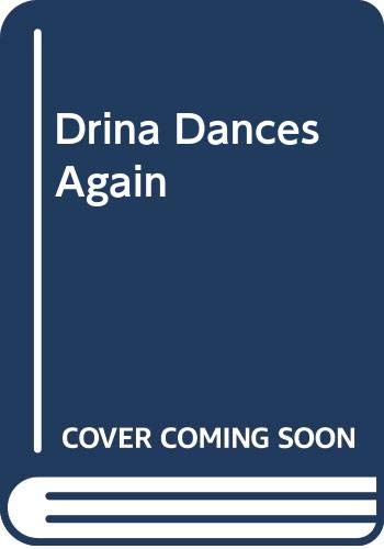 Stock image for Drina Dances Again for sale by Wonder Book