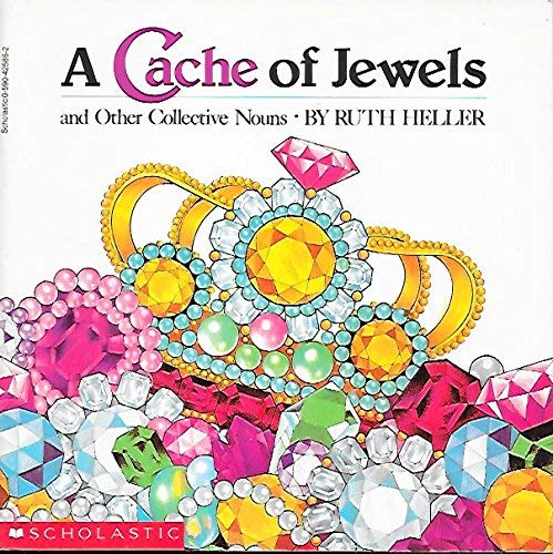 Stock image for A Cache of Jewels: And Other Collective Nouns for sale by Better World Books