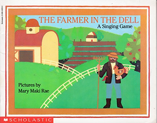 Imagen de archivo de The Farmer in the Dell by Rae, Mary Maki a la venta por Once Upon A Time Books