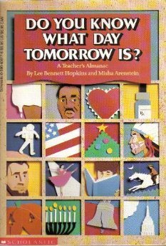 9780590426176: Do You Know What Day Tomorrow Is?: A Teachers Almanac