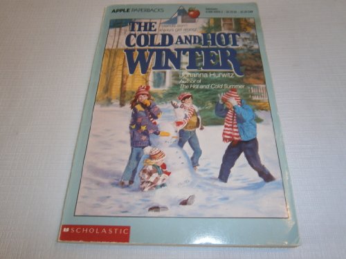 The Cold and Hot Winter (9780590426190) by Hurwitz, Johanna