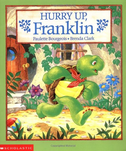 9780590426213: Hurry Up, Franklin!