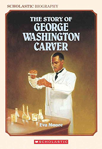 9780590426602: The Story of George Washington Carver (Scholastic Biography)