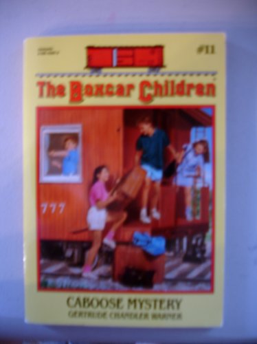 The Boxcar Children Caboose Mystery #11
