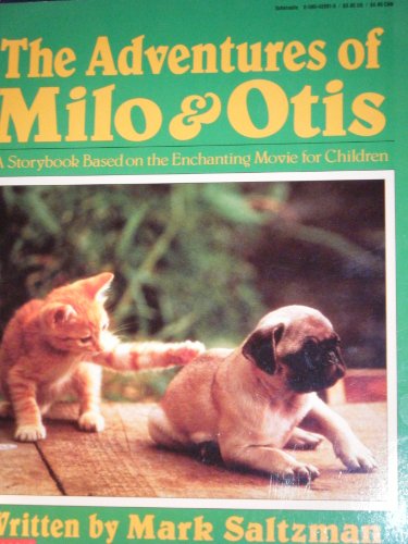 9780590426916: The Adventures of Milo and Otis