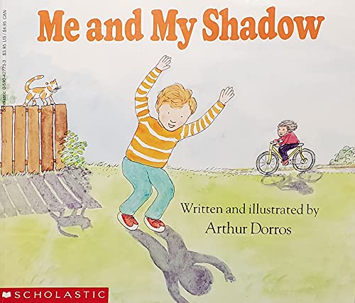 Stock image for me and my shadow by Dorros, arthur (1990) Paperback for sale by Your Online Bookstore