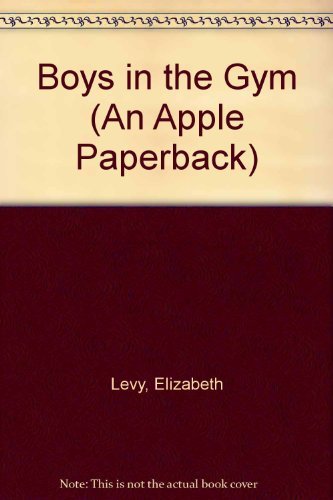 9780590428224: Boys in the Gym (An Apple Paperback)