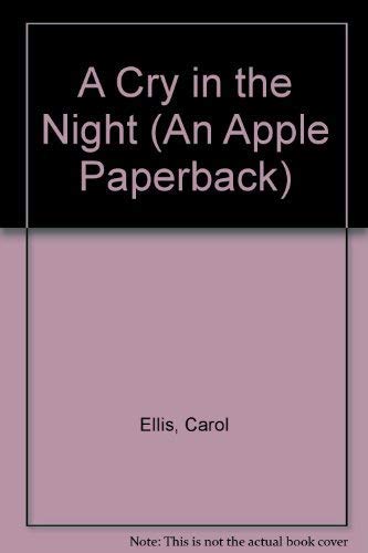 9780590428453: A Cry in the Night (An Apple Paperback)