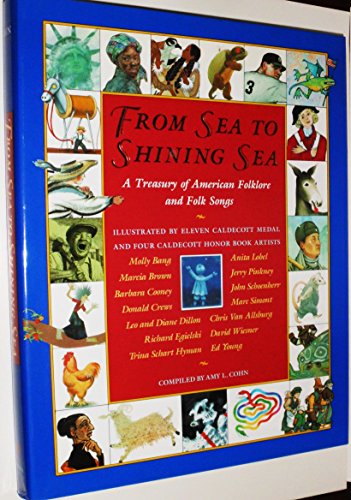 Stock image for From Sea to Shining Sea; A Treasury of American Folklore and Folk Songs for sale by Gulf Coast Books