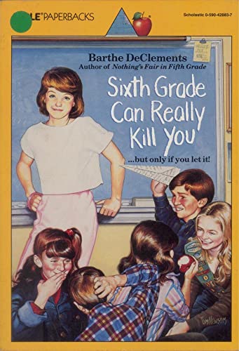 Beispielbild fr Sixth Grade Can Really Kill You (An Apple Paperback) zum Verkauf von BookHolders