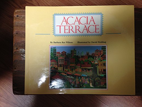 Acacia Terrace (9780590428859) by Wilson, Barbara Ker