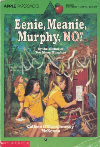 Imagen de archivo de Eenie, Meanie, Murphy, No! (An Apple Paperback) a la venta por DENNIS GALLEMORE