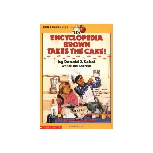 9780590429016: Title: Encyclopedia Brown Takes the Cake Encyclopedia Bro