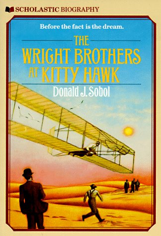 Stock image for The Wright Brothers At Kitty Hawk (Scholastic Biography) for sale by Your Online Bookstore